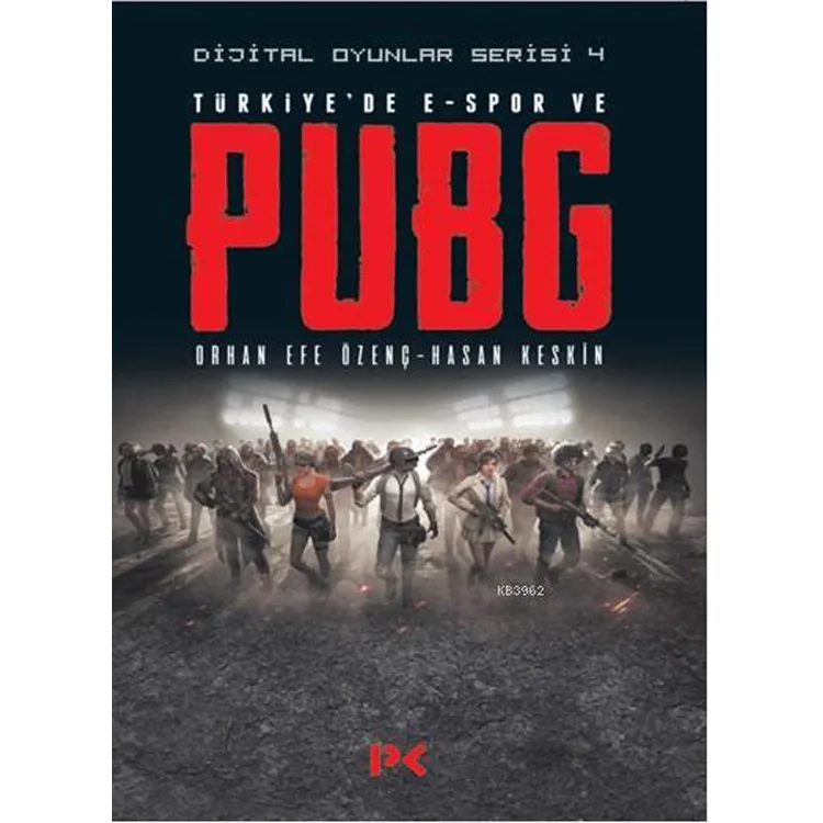 TÜRKİYE'DE E-SPOR VE PUBG
