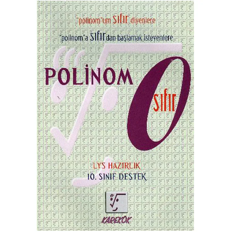 KAREKÖK POLİNOM SIFIR