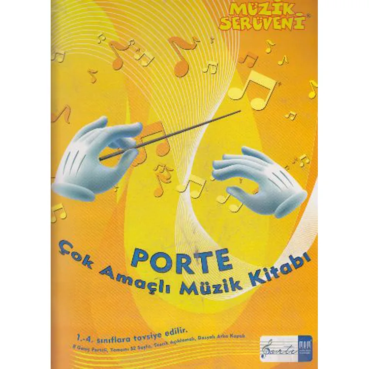PORTE ÇOK AMAÇLI MÜZİK DEFTERİ (1- 4. SINIFLARA)
