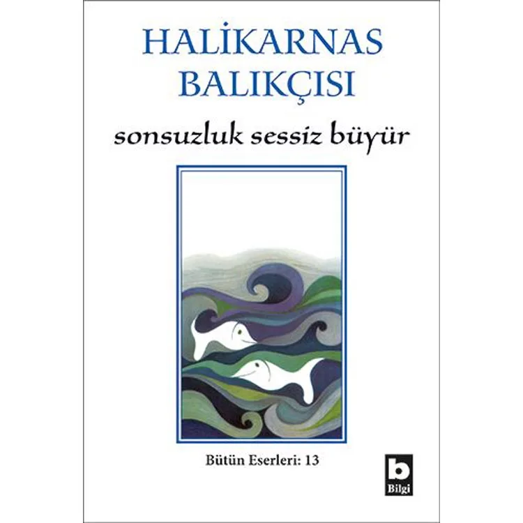 SONSUZLUK SESSİZ BÜYÜR
