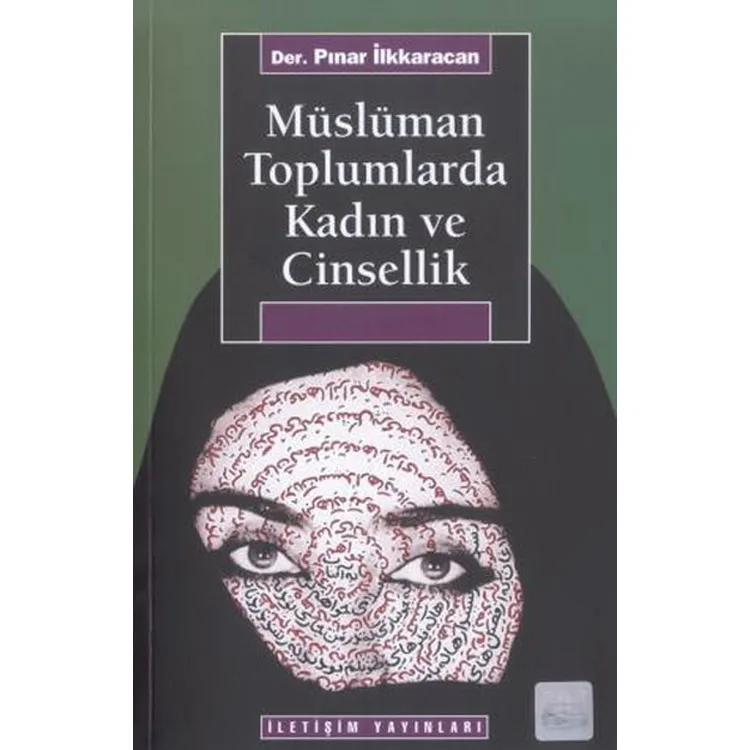 MÜSLÜMAN TOPLUMLARDA KADIN VE CİNSELLİK