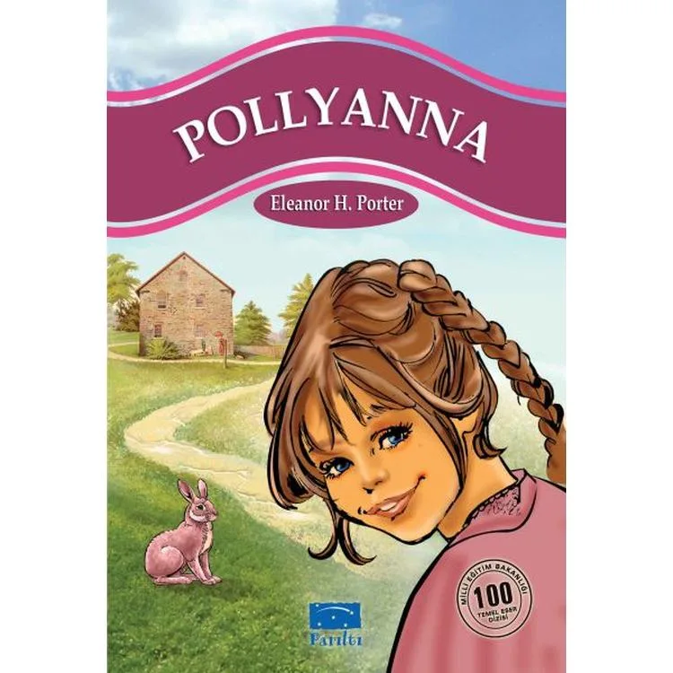 POLLYANNA (100 TEMEL ESER-İLKÖĞRETİM)