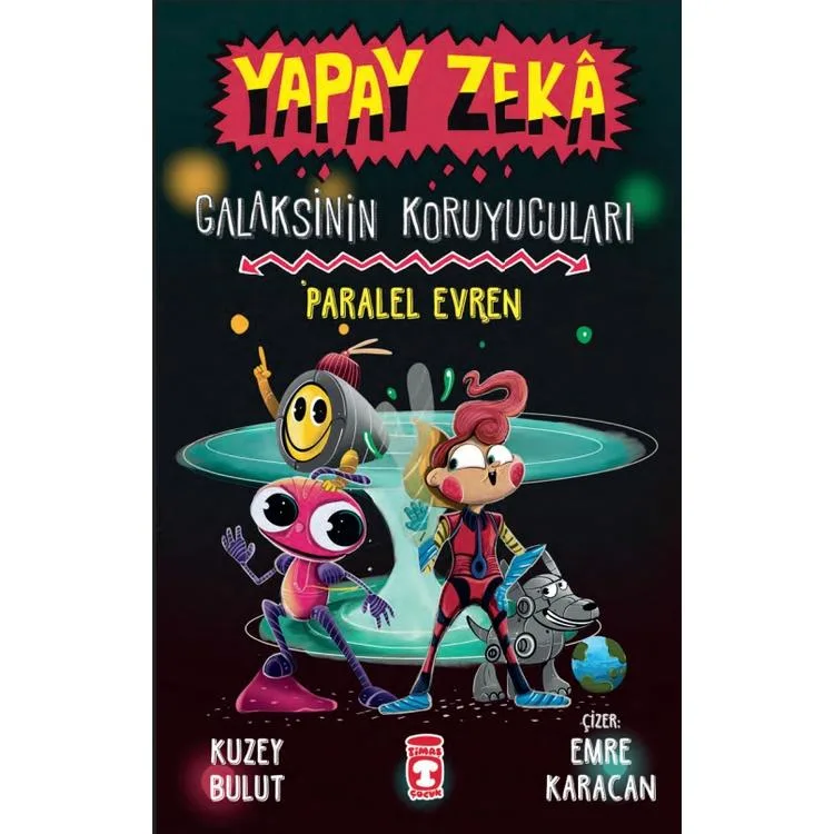 YAPAY ZEKA - GALAKSİNİN KORUYUCULARI - PARALEL EVREN