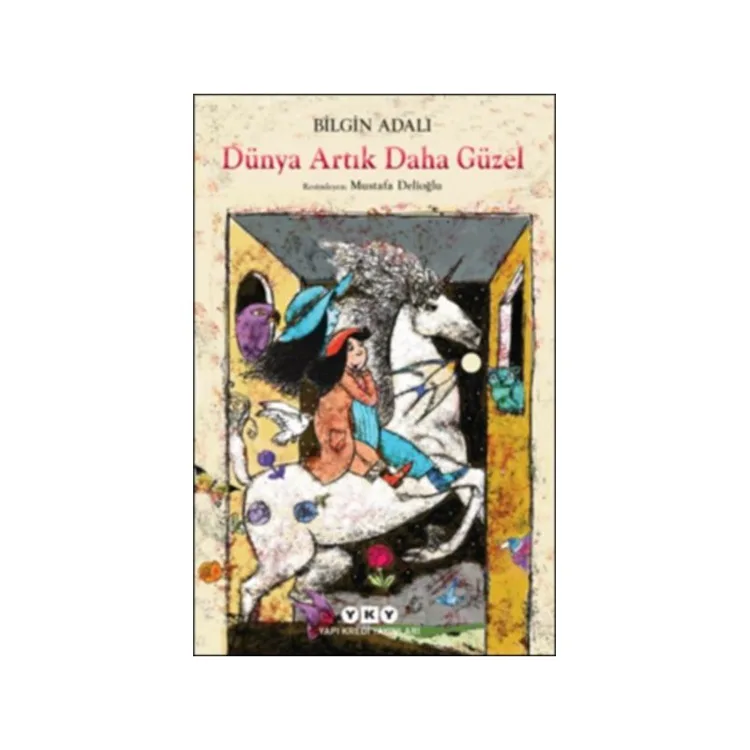 DÜNYA ARTIK DAHA GÜZEL