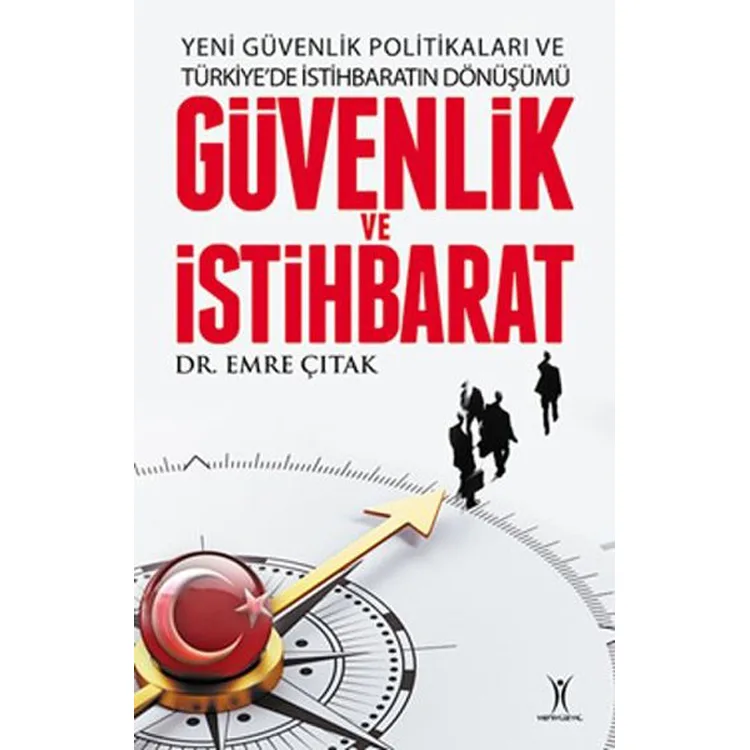 GÜVENLİK VE İSTİHBARAT