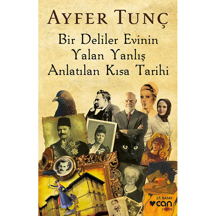 BİR DELİLER EVİNİN YALAN YANLIŞ ANLATILAN KISA TARİHİ