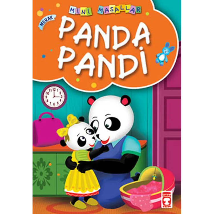 MİNİ MASALLAR - (MERAK) PANDA PANDİ
