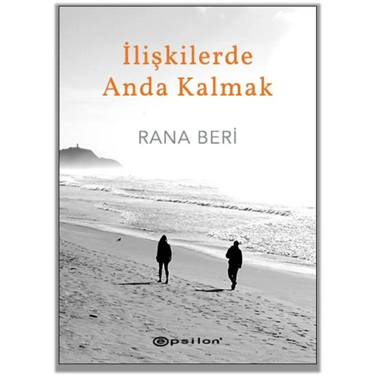 İLİŞKİLERDE ANDAN KALMAK