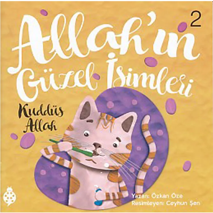 ALLAHIN GÜZEL İSİMLERİ 2-KUDDÜS ALLAH