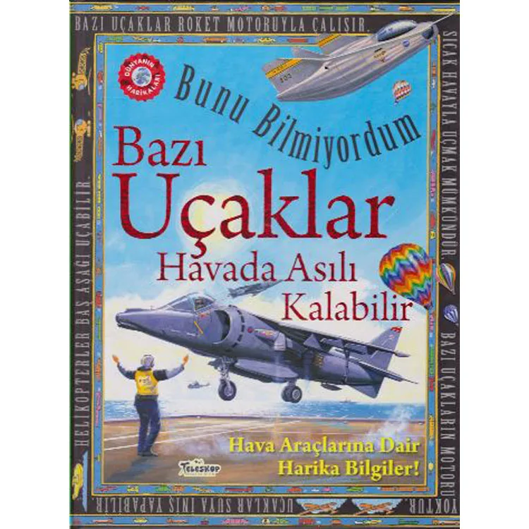 BUNU BİLMİYORDUM - BAZI UÇAKLAR HAVADA ASILI KALABİLİR CİLTLİ
