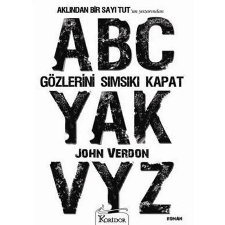 GÖZLERİNİ SIMSIKI KAPAT