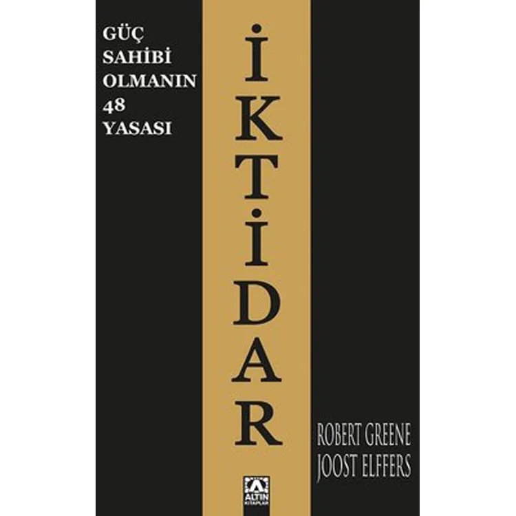 İKTİDAR-GÜÇ SAHİBİ OLMANIN 48 YASASI