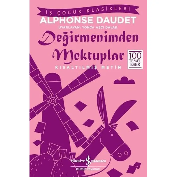 DEĞİRMENİMDEN MEKTUPLAR - KISALTILMIŞ METİN