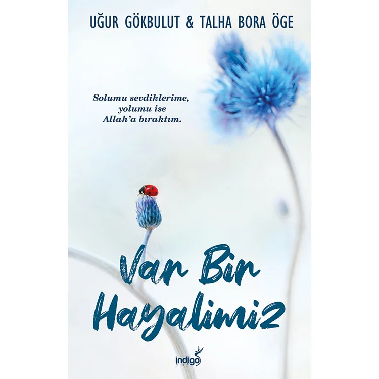 VAR BİR HAYALİMİZ