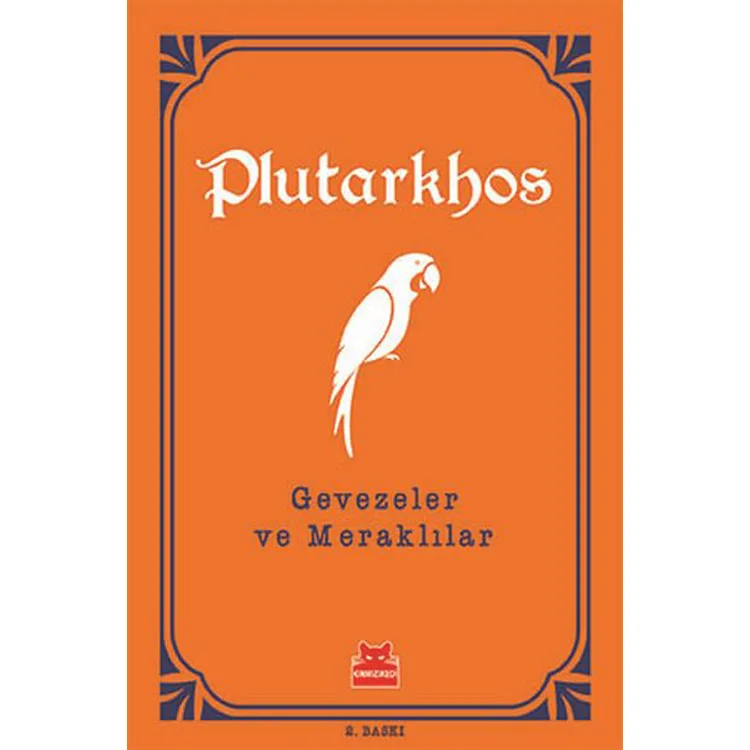 TURUNCU KİTAPLAR 4 GEVEZELER VE MERAKLILAR