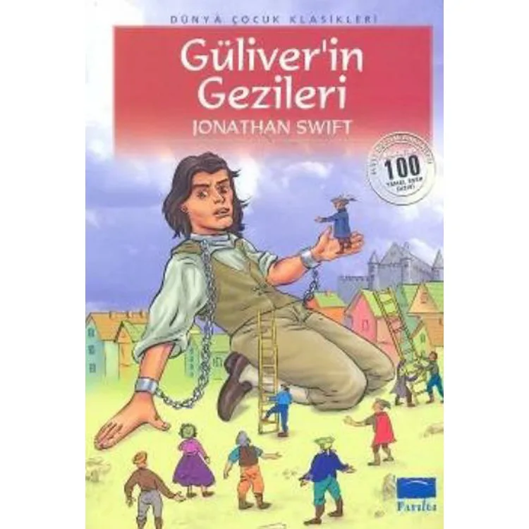 GÜLİVER'İN GEZİLERİ (100 TEMEL ESER-İLKÖĞRETİM)