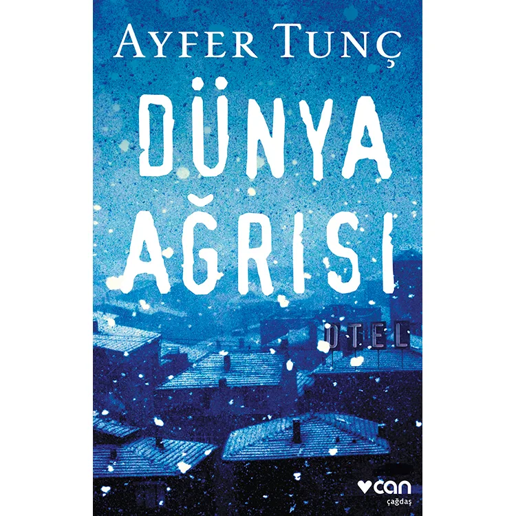 DÜNYA AĞRISI