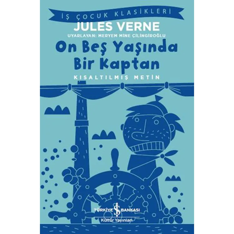 ON BEŞ YAŞINDA BİR KAPTAN