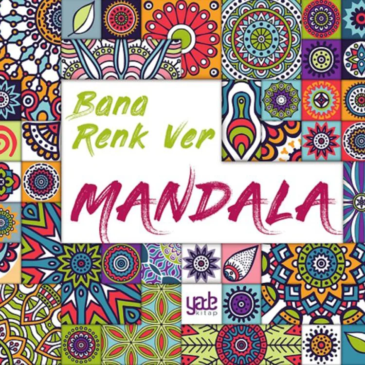BANA RENK VER MANDALA