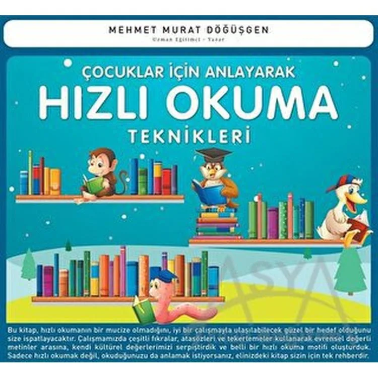 ÇOCUKLAR İÇİN ANLAYARAK HIZLI OKUMA TEKNİKLERİ