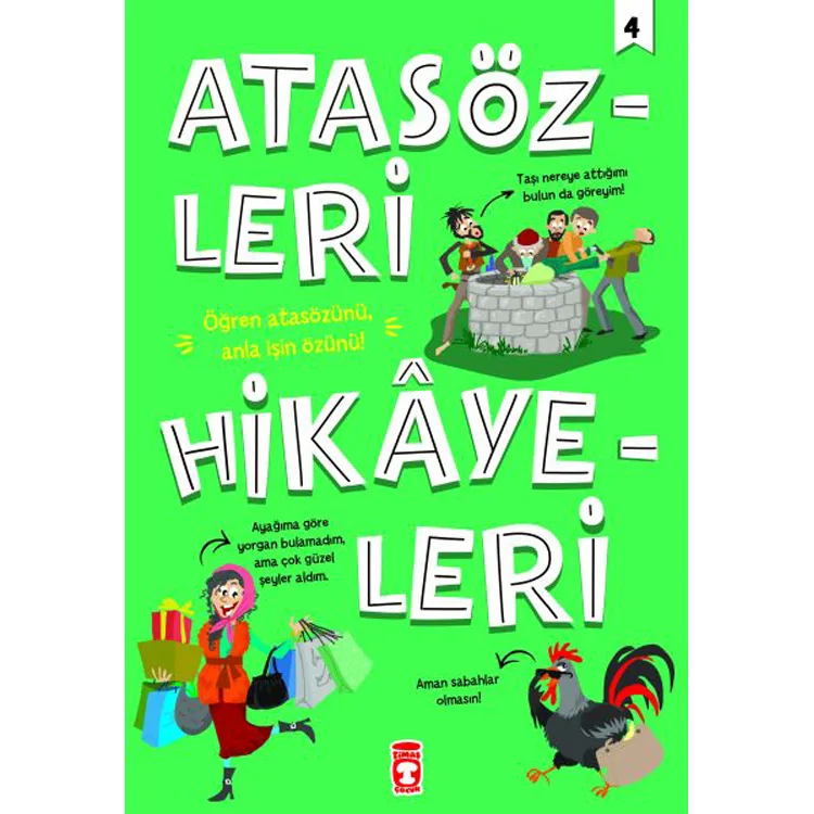 ATASÖZLERİ HİKAYELERİ 4