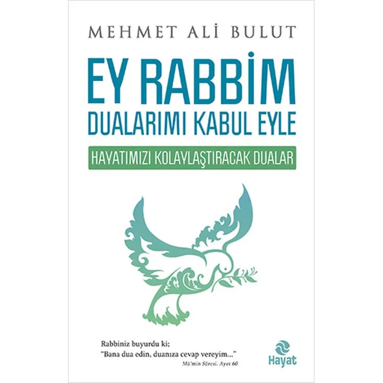 EY RABBİM DUALARIMI KABUL EYLE