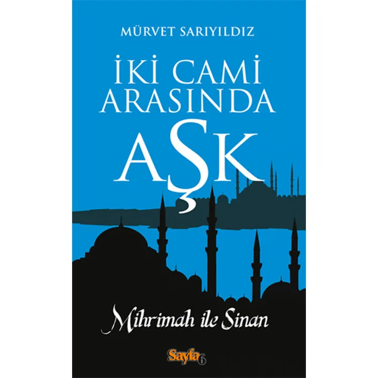 İKİ CAMİ ARASINDA AŞK