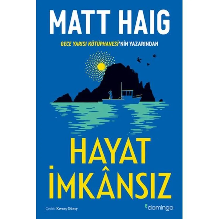 HAYAT İMKANSIZ