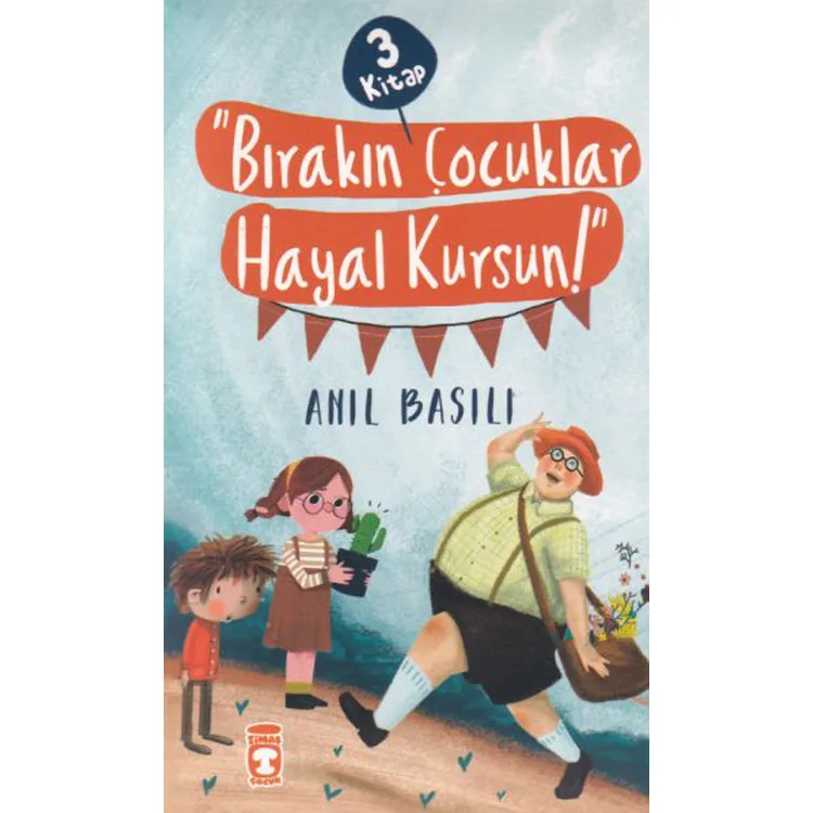 BIRAKIN ÇOCUKLAR HAYAL KURSUN ! SETİ 3 KİTAP