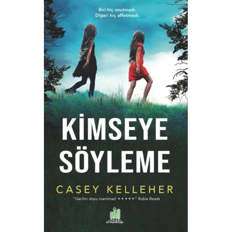 KİMSEYE SÖYLEME