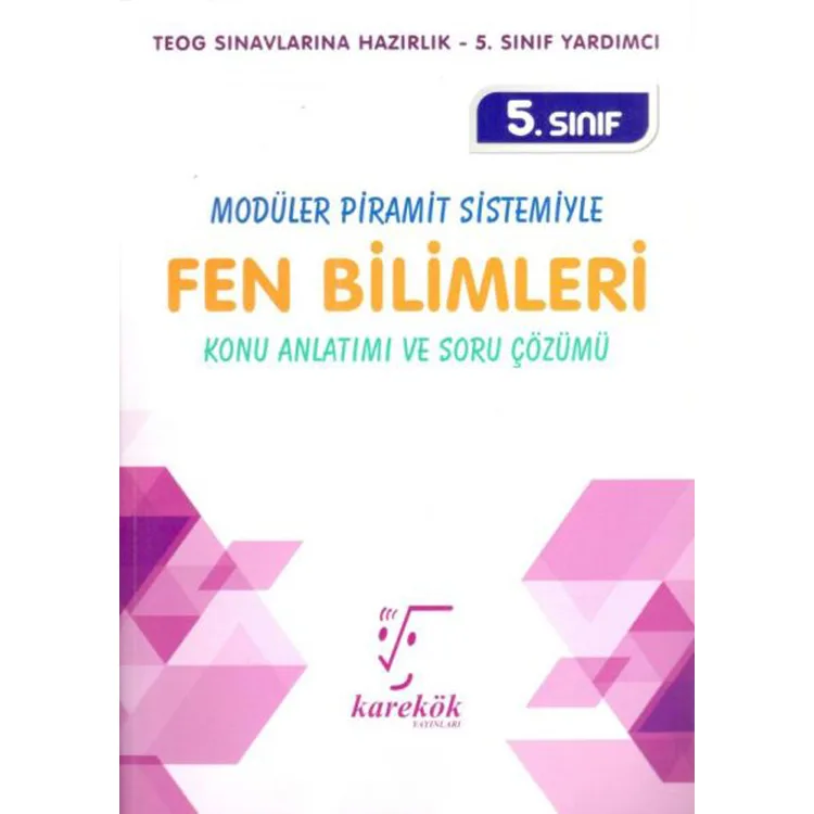 KAREKÖK 5. SINIF FEN BİLİMLERİ KONU ANLATIMI VE SORU ÇÖZÜMÜ