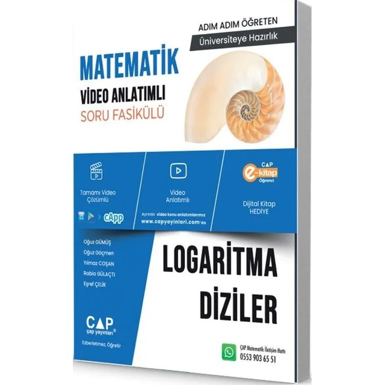 ÇAP YAYINLARI ÜNİVERSİTEYE HAZIRLIK LOGARİTMA DİZİLER KONU ANLATIMLI SORU BANKASI