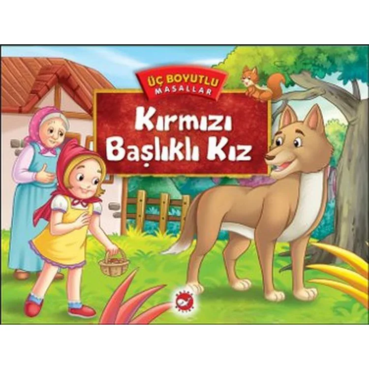 KIRMIZI BAŞLIKLI KIZ - ÜÇ BOYUTLU MASALLAR