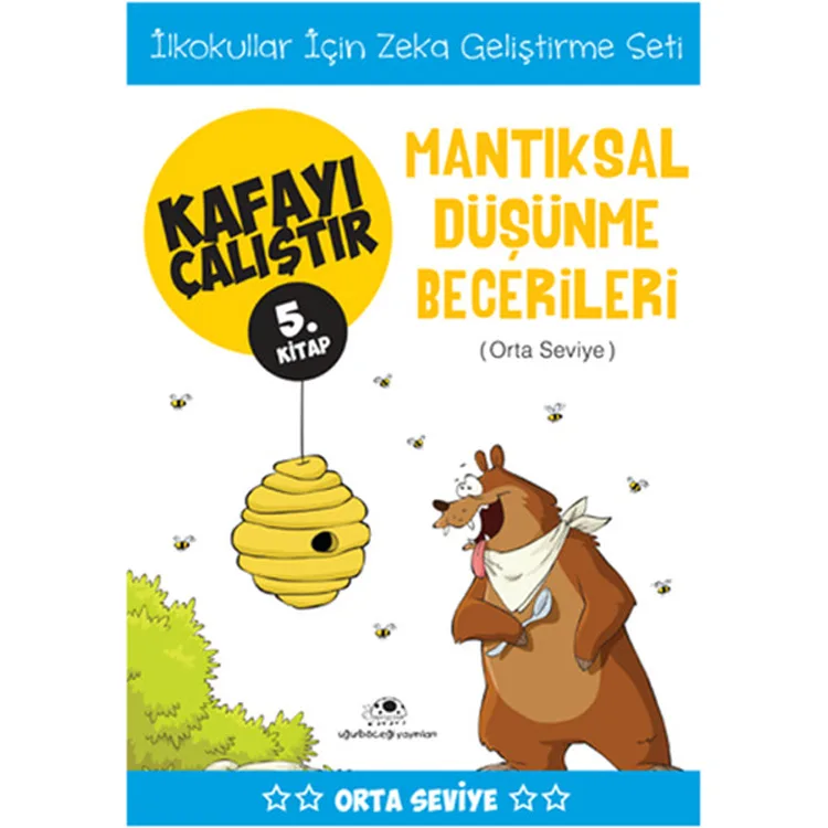 KAFAYI ÇALIŞTIR 05 MANTIKSAL DÜŞÜNME BECERİLERİ ORTA SEVİYE