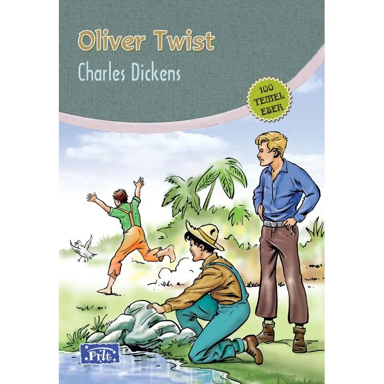 OLİVER TWİST (100 TEMEL ESER-İLKÖĞRETİM)