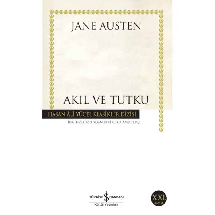 AKIL VE TUTKU - HASAN ALİ YÜCEL KLASİKLERİ