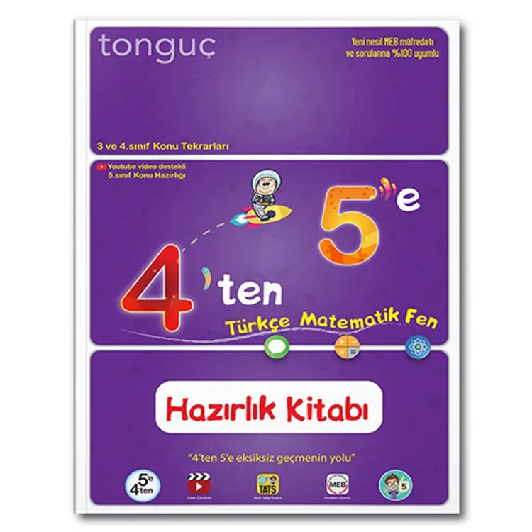 TONGUÇ 4' TEN 5' E HAZIRLIK KİTABI