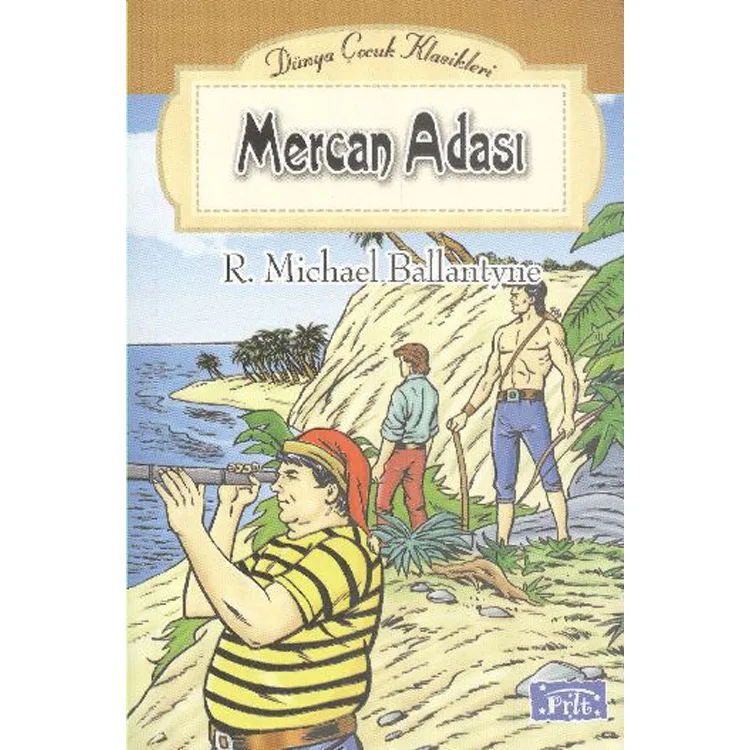 DÜNYA ÇOCUK KLASİKLERİ: MERCAN ADASI