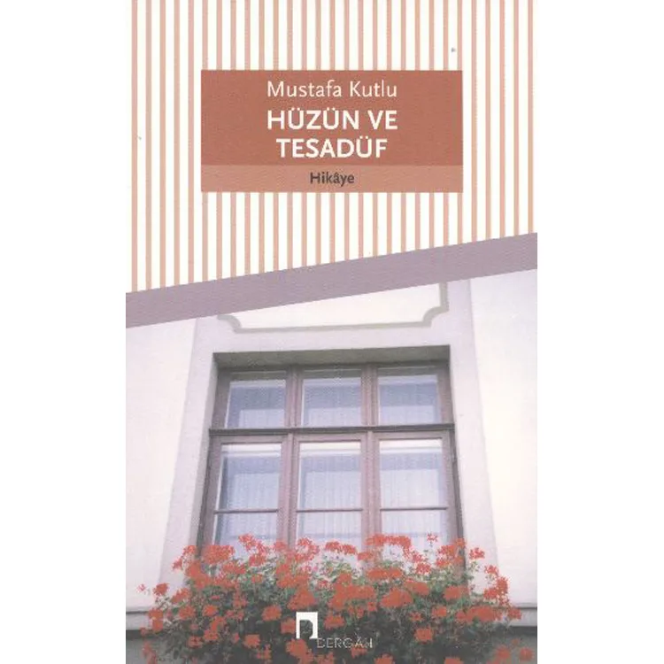 HÜZÜN VE TESADÜF