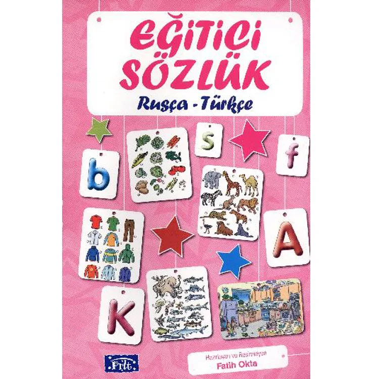 PARILTI EĞİTİCİ SÖZLÜK RUSÇA - TÜRKÇE