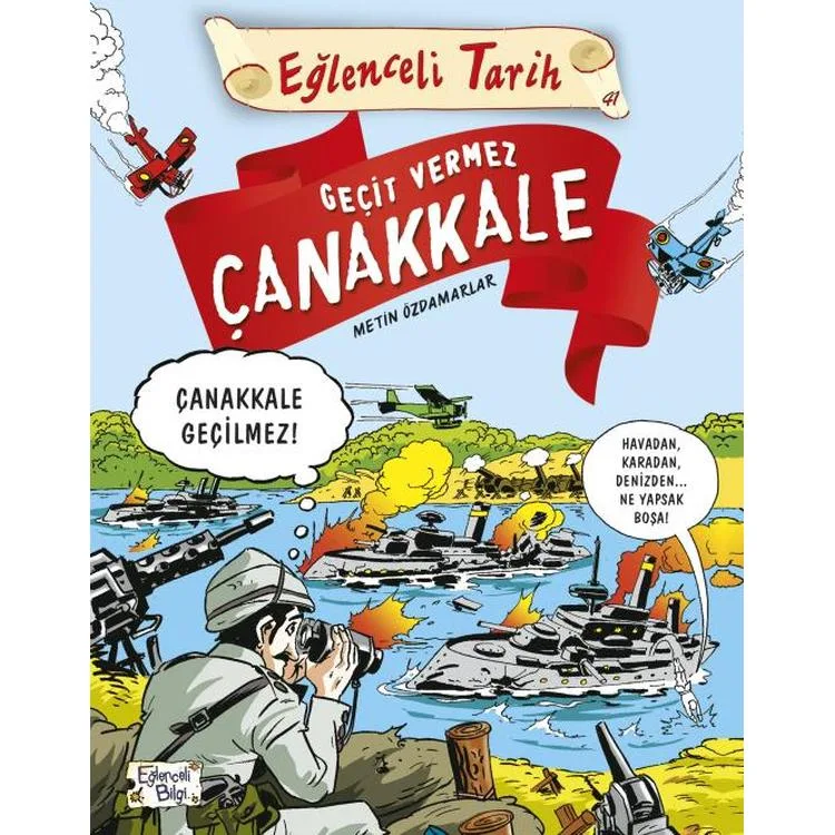 GEÇİT VERMEZ ÇANAKKALE