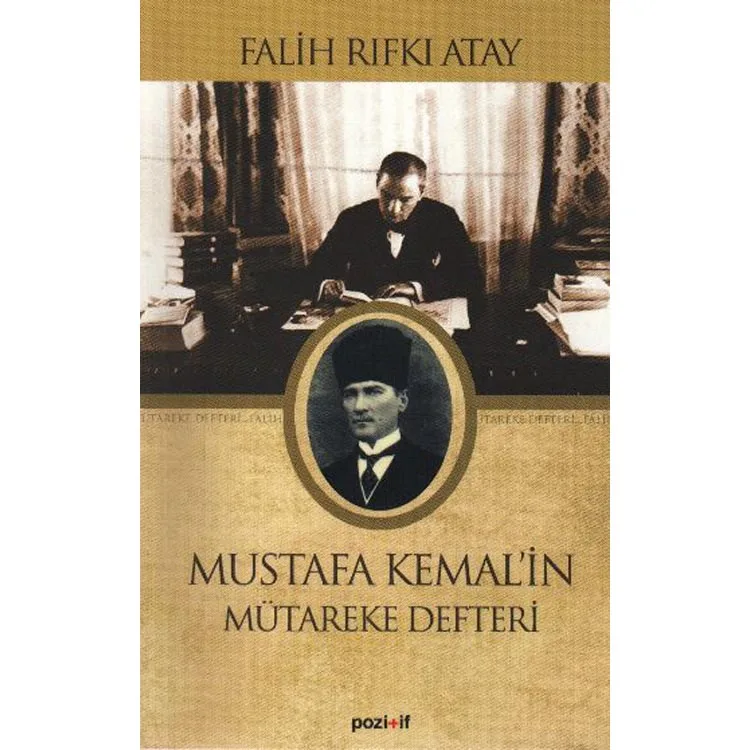 MUSTAFA KEMAL'İN MÜTEREKE DEFTERİ