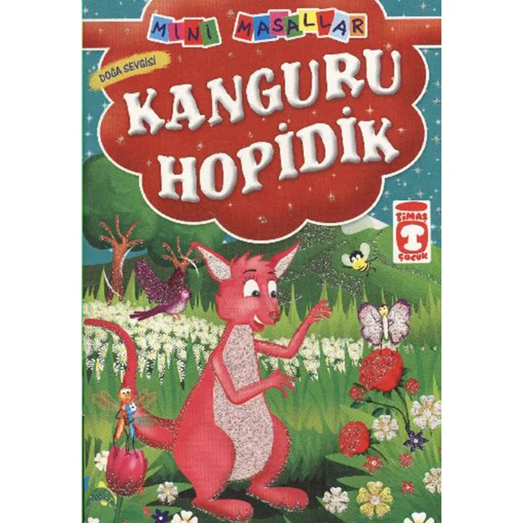 KANGURU HOPİDİK - DOĞA SEVGİSİ / MİNİ MASALLAR