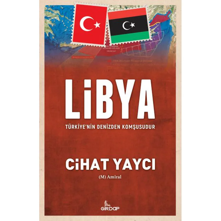 LİBYA TÜRKİYE'NİN DENİZDEN KOMŞUSUDUR