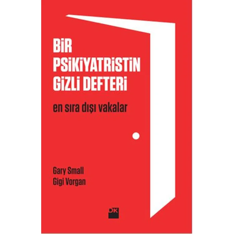 BİR PSİKİYATRİSTİN GİZLİ DEFTERİ