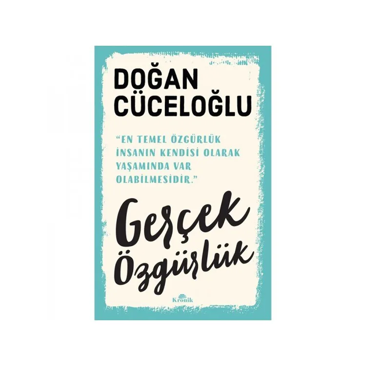 GERÇEK ÖZGÜRLÜK