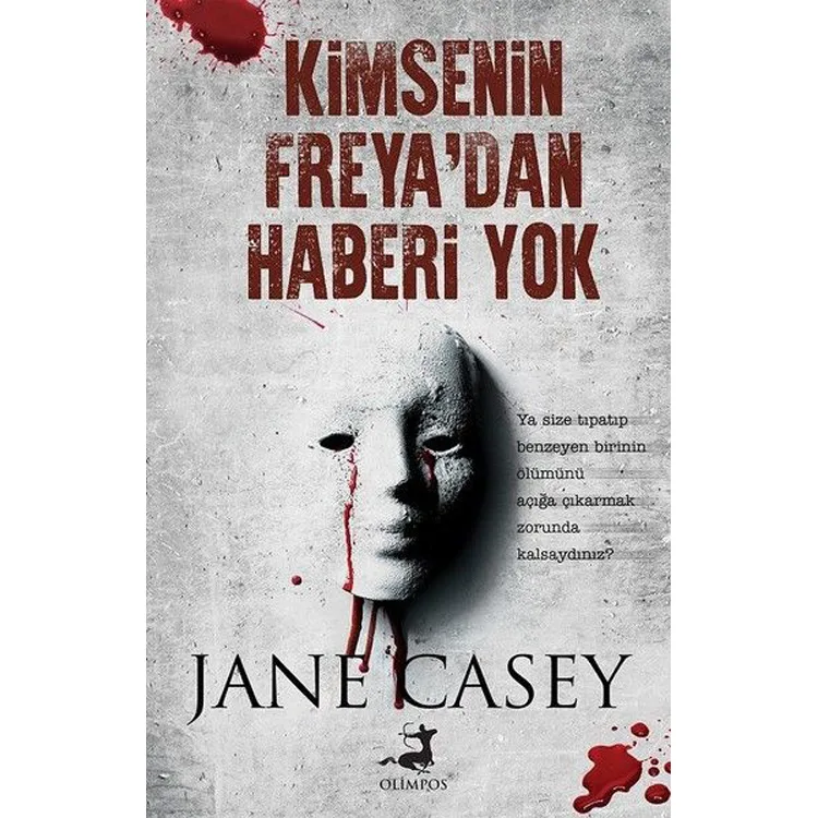 KİMSENİN FREYA'DAN HABERİ YOK