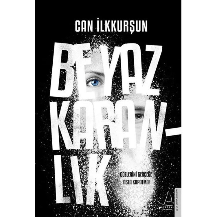 BEYAZ KARANLIK