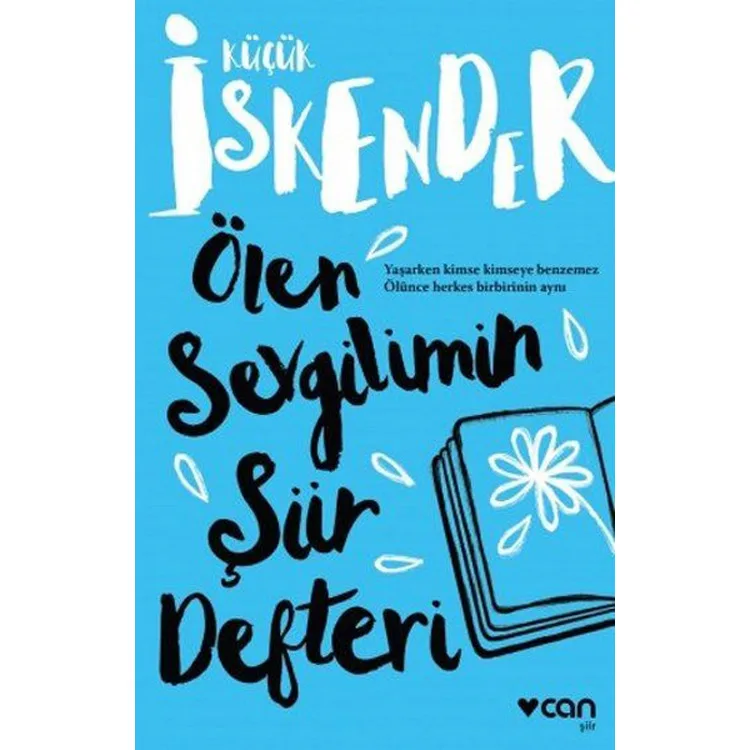 ÖLEN SEVGİLİMİN ŞİİR DEFTERİ