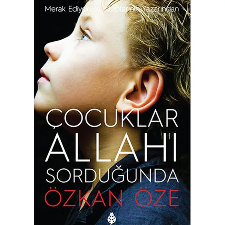ÇOCUKLAR ALLAH' I SORDUĞUNDA